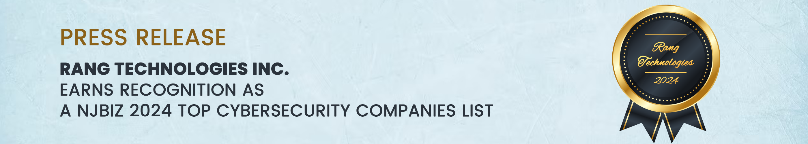 Rang Technologies Earns Recognition as a NJBIZ 2024 Top Cybersecurity Companies List